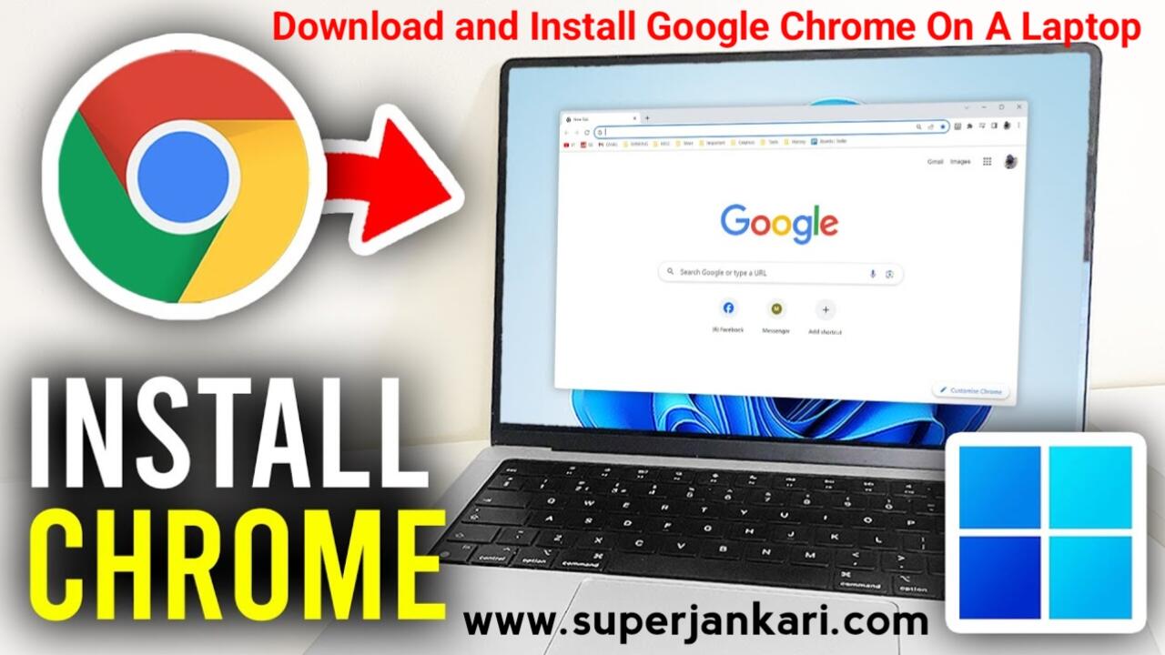 How to Download and Install Google Chrome on a Laptop
