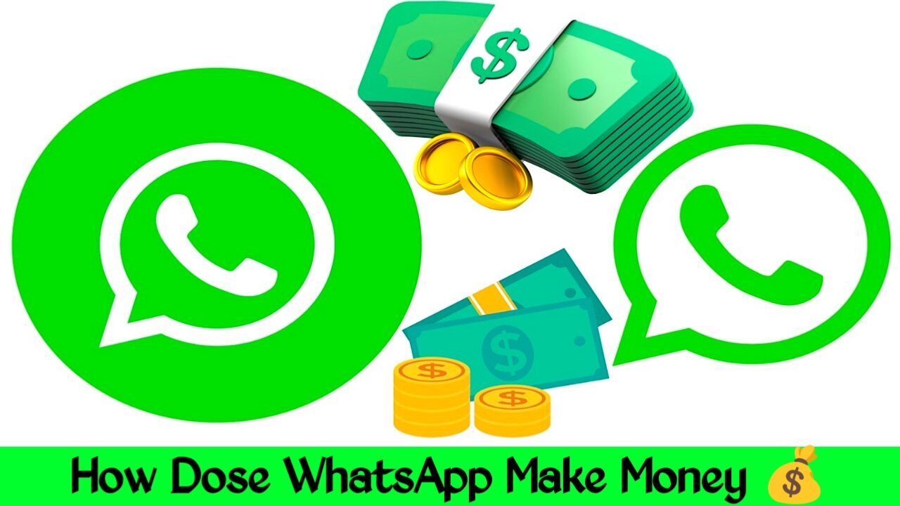 How does WhatsApp make money? The business model behind the free app